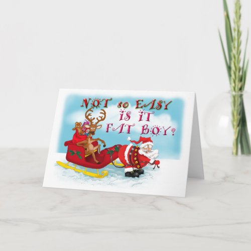 Not So easy Is it Fat Boy Holiday Card