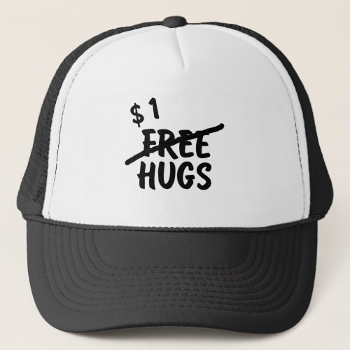 Not so free hugs trucker hat