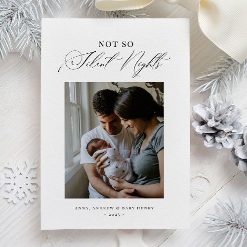 Not So Silent Night New Baby Christmas Card