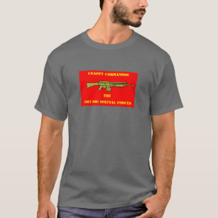 (Not So) SPECIAL FORCES, CRAPPY COMMANDO... T-Shirt