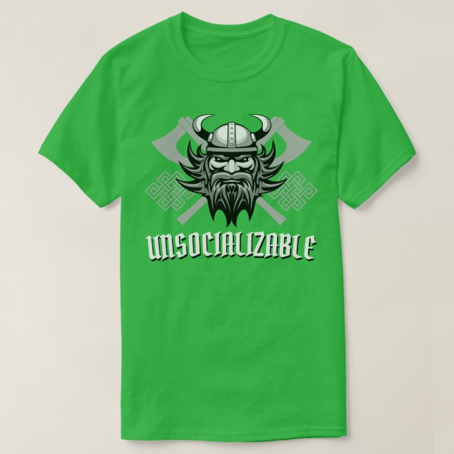 Not Socializable Grim Viking Warrior T-Shirt (Design Front)