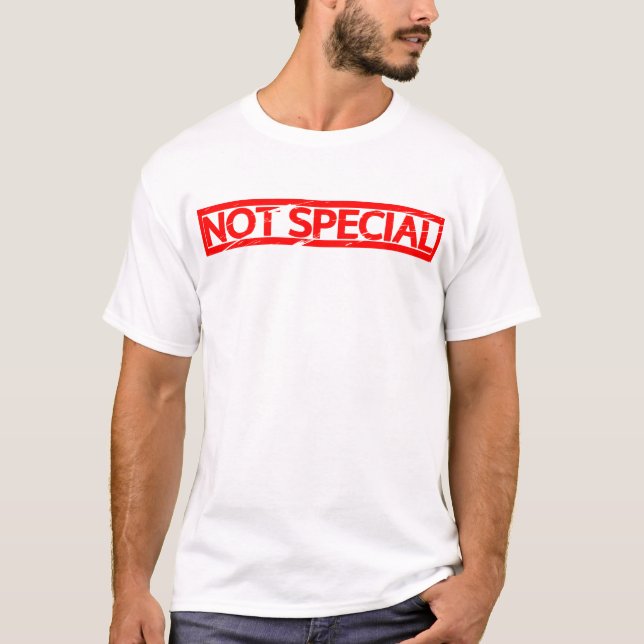 Not special Stamp T-Shirt (Front)