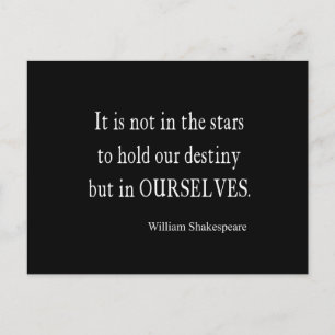 Not Stars Destiny But Ourselves Shakespeare Quote Postcard