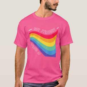 Not Straight And Proud Af Lgbt Pride Rainbow T-Shirt