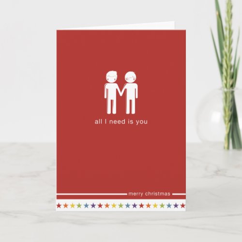 Not Straight Design All I need is You Card