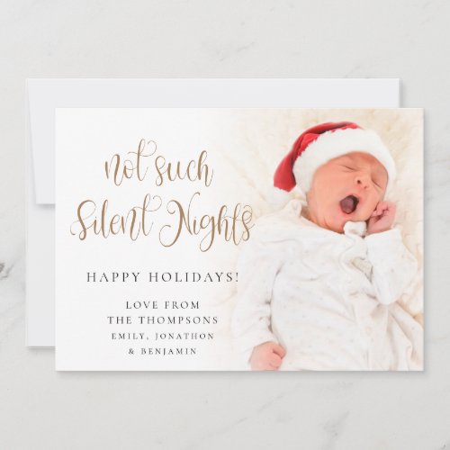 Not Such Silent Nights Baby Script Photo Christmas Holiday Card
