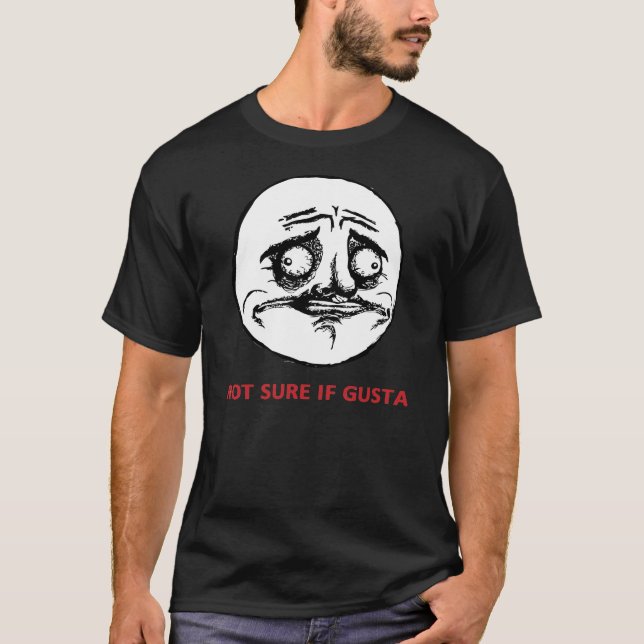 Not Sure If Gusta - Black T-Shirt (Front)