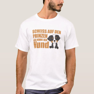 Not take the Prince I'll Take The Bernese Mountain T-Shirt