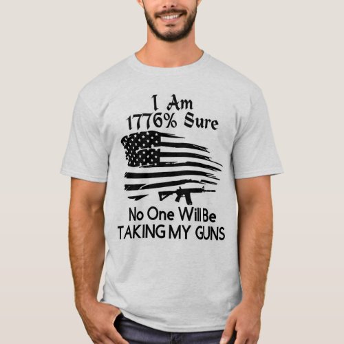 Not Taking My Guns T_Shirt