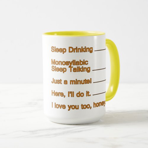 Not Talking Yet Sleepy Funny Quotes Quirky Humor Mug