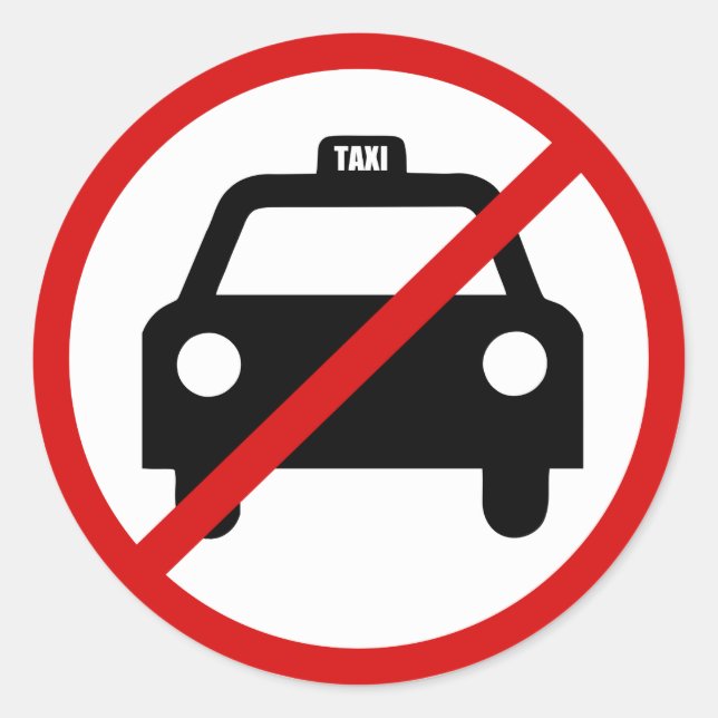 Not Taxis Allowed Classic Round Sticker (Front)