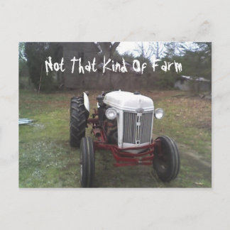 Not That Kind Of Farm Postcard