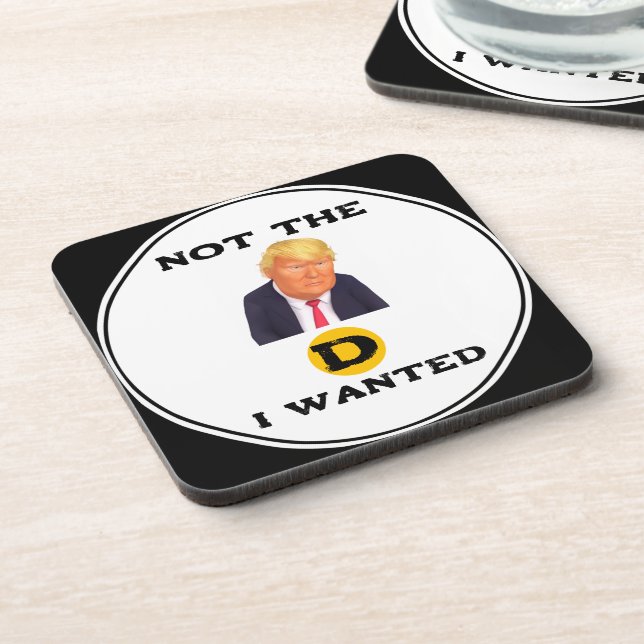 Not The D I Wanted Beverage Coaster (Left Side)