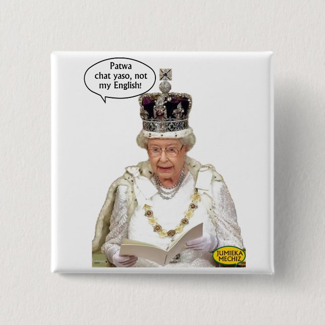 Not the Queen's English Button (Front)