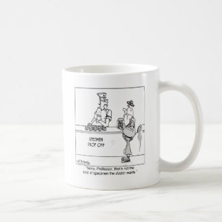 Not The Specimen We Want Coffee Mug