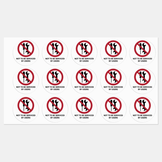 Not to Be Serviced By Users, Prohibition Sign Labels (Sheet)