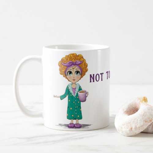 Not To Brag But I totally got out of Bed Today Coffee Mug