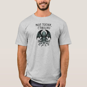 "Not Today, Cthulhu" Men's T-Shirt