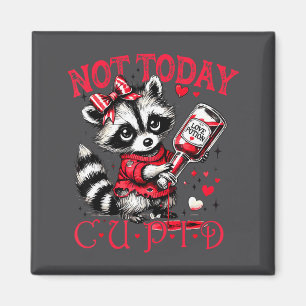 Not Today Cud Funny Raccoon Valentines Day Cute Ki Magnet