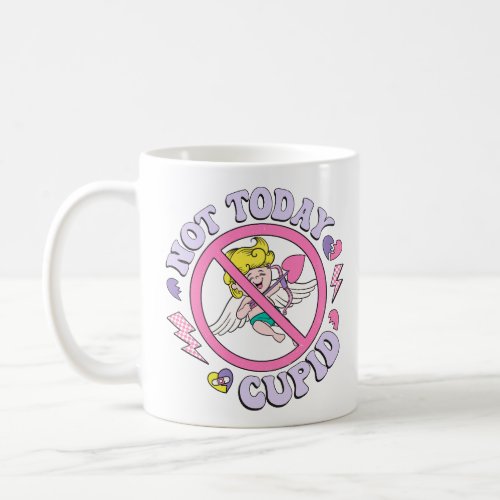 Not Today Cupid Coffee Mug