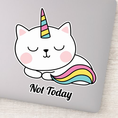 Not Today Cute Unikitty Sticker