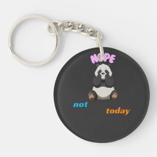 Not Today: Embrace the Panda Vibes Keychain