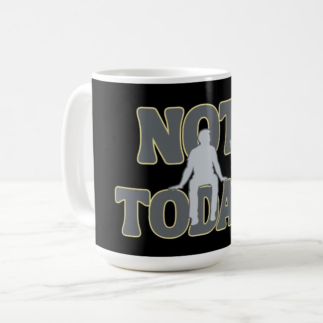 NOT TODAY – Funny Dark Humor Grim Reaper  Coffee Mug (Front Left)