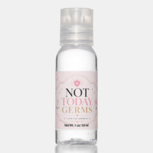 Not Today Germs Cute Pink Hand Sanitizer