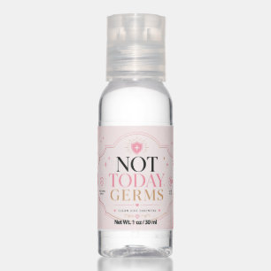 Not Today Germs Cute Pink Hand Sanitizer