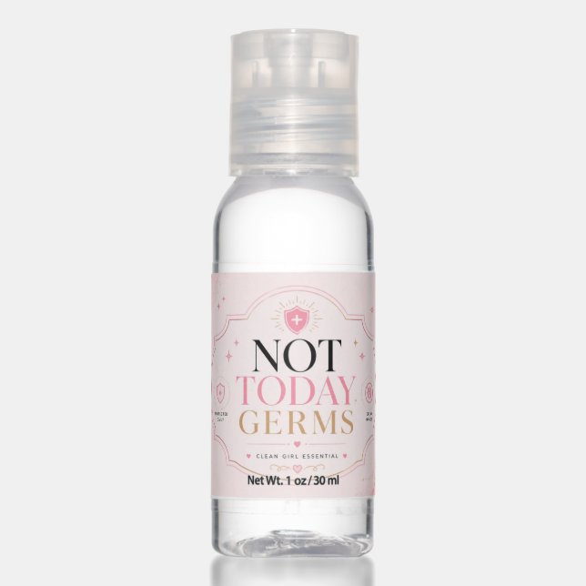 Not Today Germs Cute Pink Hand Sanitizer (Front)