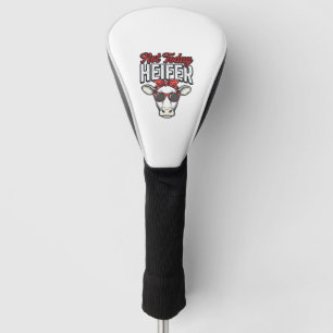 Not Today Heifer Funny Cow Vintage Vector Design_1 Golf Head Cover