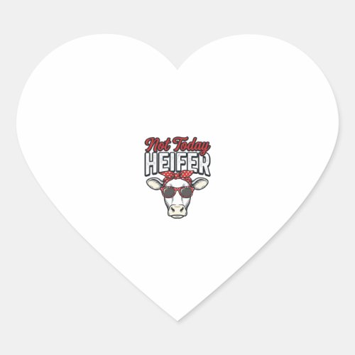 Not Today Heifer Funny Cow Vintage Vector Design_1 Heart Sticker