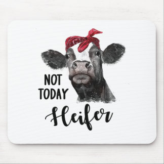 not today heifer mouse pad