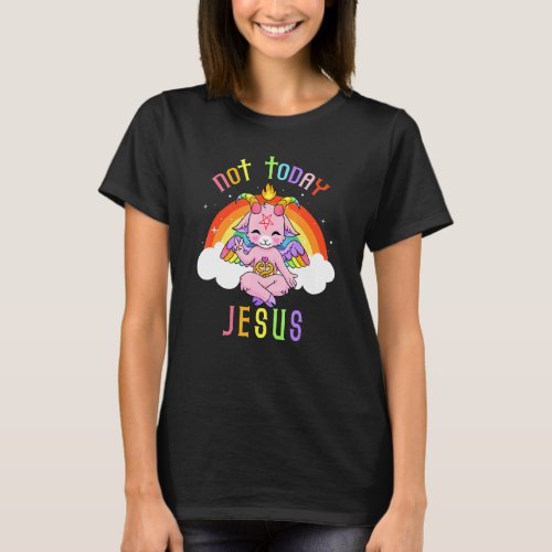 Not Today Jesus Cute Satan Baphomet Goat Satanist  T_Shirt