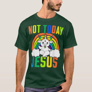Not Today Jesus Funny Satanic Unicorn Satan Goat R T-Shirt