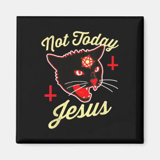 Not Today Jesus Hail Satan Cat Death Cross Vintage Magnet