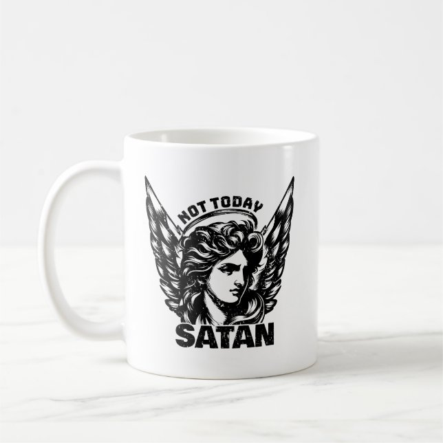 Not today satan Arc Angel Michael Coffee Mug (Left)