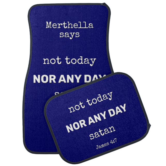 NOT TODAY SATAN Blue Car Floor Mat (Set)