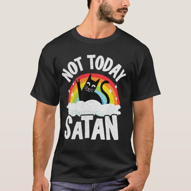 Not Today Satan Cat Rainbow Goth Jesus Funny Death T-Shirt (Front)