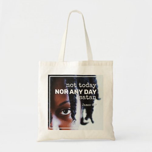 NOT TODAY SATAN Christian Tote Bag