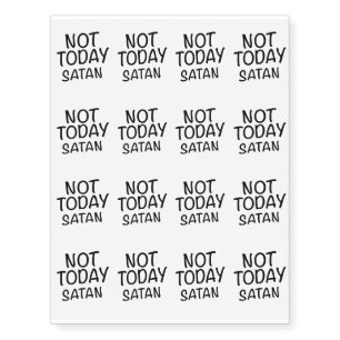 Not Today Satan Funny Christian Temporary Tattoos