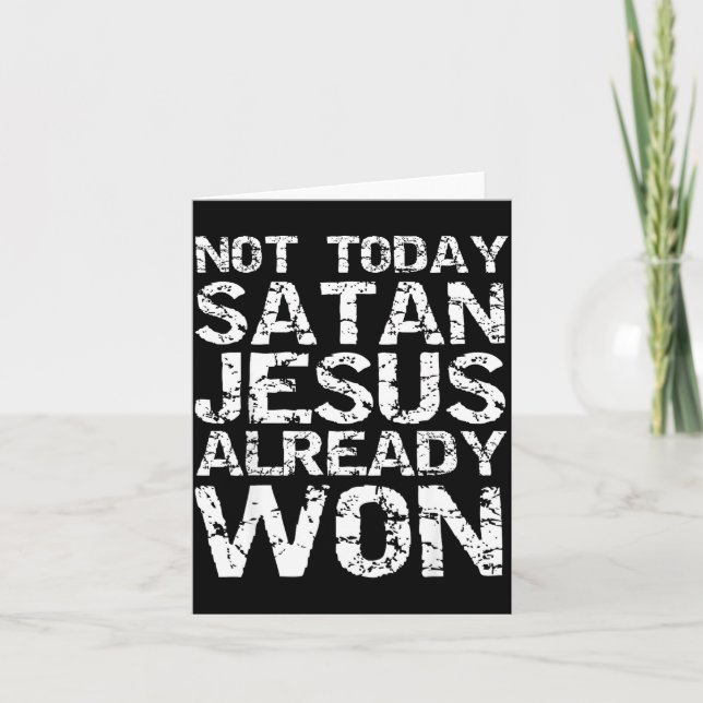 Not Today Satan Jesus Already Won Christian Overco Card (Front)
