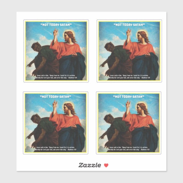 Not Today Satan Matthew 4:10 Sticker (Sheet)