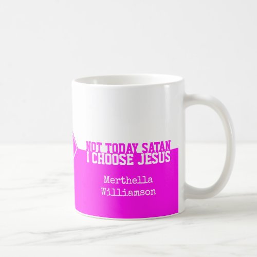 NOT TODAY SATAN Monogram Coffee Mug