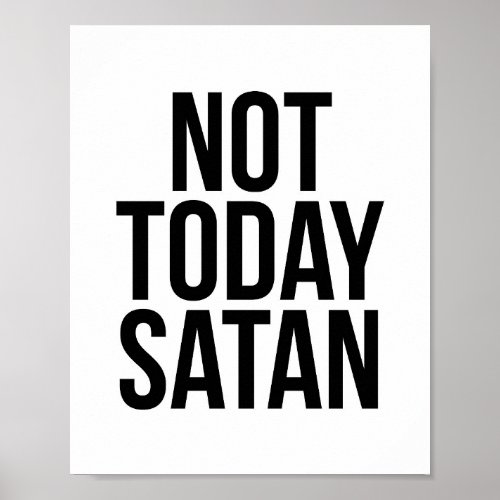 Not Today Satan Poster