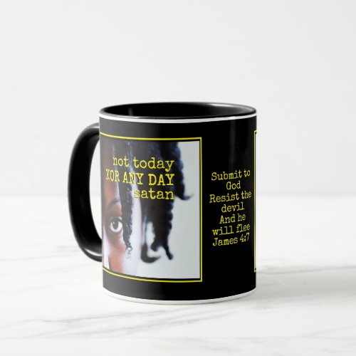 NOT TODAY SATAN  Strong Black Woman Mug