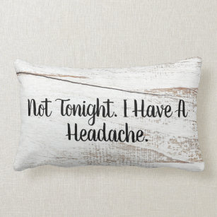 Not Tonight Headache Gifts On Zazzle