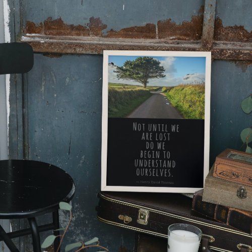 Not Until We Are Lost Thoreau Quote   Poster