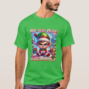 Not Very Merry Christmas Elf T-Shirt