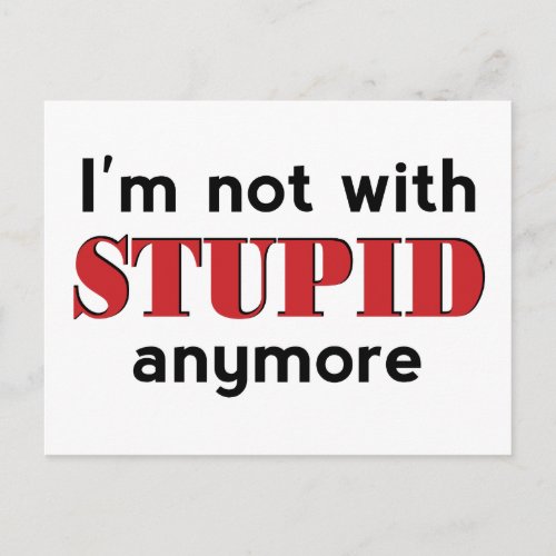 Not With Stupid Postcard